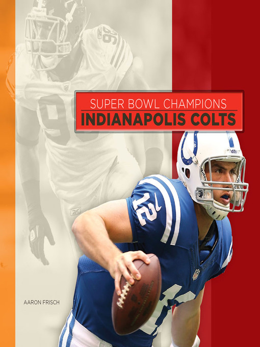 Title details for Indianapolis Colts by Aaron Frisch - Available